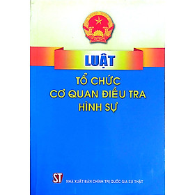 Luật Tổ chức cơ quan điều tra hình sự