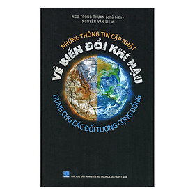 Những Thông Tin Cập Nhật Về Biến Đổi Khí Hậu Dùng Cho Các Đối Tượng Cộng Đồng - VIETNAMBOOK
