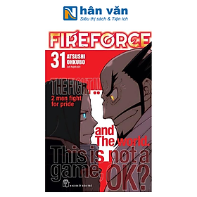 Fire Force - Tập 31 - Tặng Kèm Bookmark Giấy Hình Nhân Vật