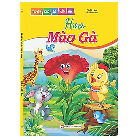 Hoa Mào Gà - Truyện Cho Bé Mầm Non