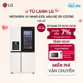 Mua  Chỉ giao Miền Bắc/Nam  Tủ lạnh LG Instaview UV nano 635L màu be GR-X257BG - Hàng Chính Hãng