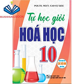 Hình ảnh SÁCH - Tự học giỏi hoá học 10 (dùng chung cho các bộ sgk hin hành)