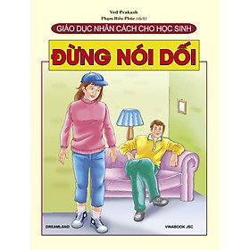 Giáo Dục Nhân Cách Cho Học Sinh - Đừng Nói Dối