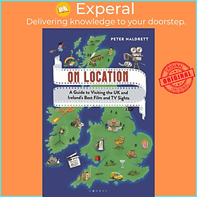 Sách - On Location - A Guide to Visiting the UK and Ireland's Best Film and TV by Peter Naldrett (UK edition, paperback)
