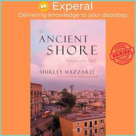 Sách - The Ancient Shore - Dispatches from Naples by Shirley Hazzard (UK edition, paperback)