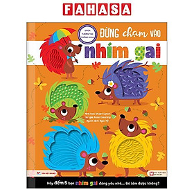 Sách Tương Tác Thông Minh - Đừng Chạm Vào Nhím Gai