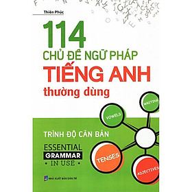 114 Chủ Đề Ngữ Pháp Tiếng Anh - Bản Quyền