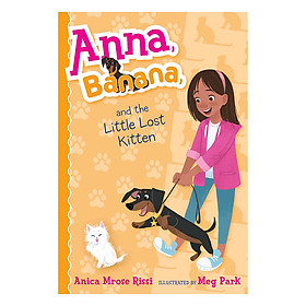 Download sách Anna, Banana, And The Little Lost Kitten (Book #5 of Anna, Banana Series)