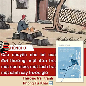 TÙNG BÁCH DẠN SƯƠNG, TRÚC CHỊU HÀN - Phong Tử Khải – Nhượng Lê dịch - Nhã Nam – NXB Hà Nội