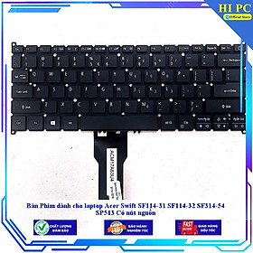 Mua Bàn Phím dành cho laptop Acer Swift SF114-31 SF114-32 SF314-54 SP513 Có nút nguồn - Hàng Nhập Khẩu