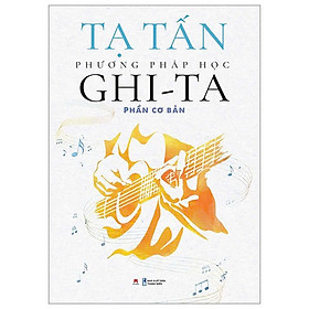 Sách Phương Pháp Học Ghi-Ta (Phần Cơ Bản)