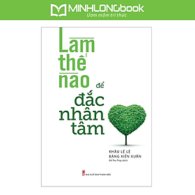 Sách Làm Thế Nào Để Đắc Nhân Tâm