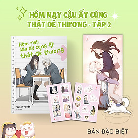 Hôm Nay Cậu Ấy Cũng Thật Dễ Thương (Tập 2)