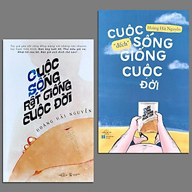 Sách - Cuộc Sống Rất Giống Cuộc Đời + Cuộc Sống Đếch Giống Cuộc Đời (Bộ 2 quyển, lẻ tùy chọn)