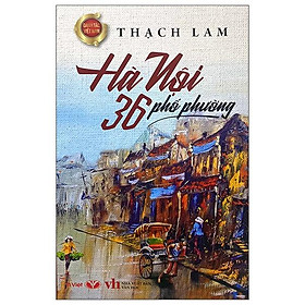 Hà Nội 36 Phố Phường (Tái Bản 2022)