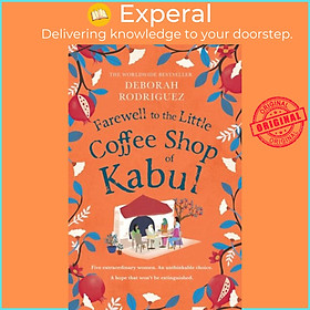 Sách - Farewell to The Little Coffee Shop of Kabul - from the international by Deborah Rodriguez (UK edition, hardcover)