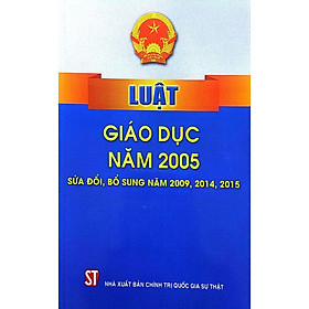 Luật Giáo dục năm 2015 sửa đổi, bổ sung 2009, 2014, 2015