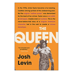 The Queen: The Forgotten Life Behind an American Myth