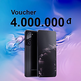 Voucher Đặt Cọc Điện Thoại Samsung Galaxy S21 Plus (8GB/128GB) - Trị Giá 4,000,000 VNĐ