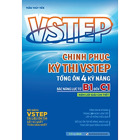 VSTEP - Chinh Phục Kỳ Thi VSTEP - Tổng Ôn 4 Kỹ Năng Bậc Năng Lực Từ B1 Đến C1 - MEGA