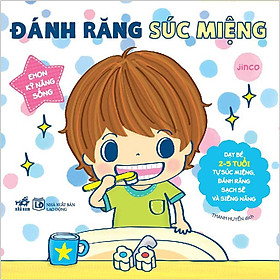 Sách Ehon kỹ năng sống - Đánh răng súc miệng - Nhã Nam - BẢN QUYỀN