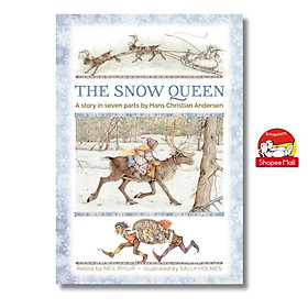 The Snow Queen: A story in seven parts by Hans Christian Andersen - Sách tiếng anh, thiếu nhi, bìa cứng - 