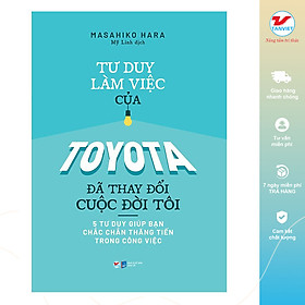 Tư Duy Làm Việc Của Toyota Đã Làm Thay Đổi Cuộc Đời Tôi