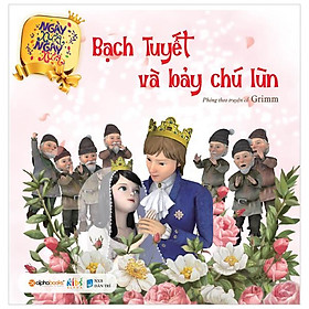 Ngày Xửa Ngày Xưa – Bạch Tuyết Và Bảy Chú Lùn (Tái Bản 2018)