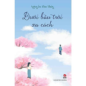 Dưới Bầu Trời Xa Cách