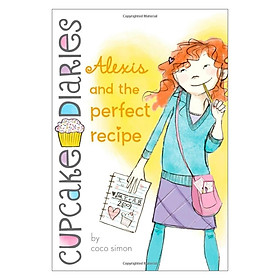 Cupcake Diaries #04: Alexis & the Perfect Recipe