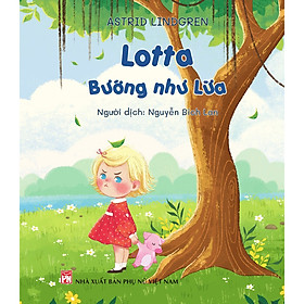 Sách Lotta Bướng Như Lừa