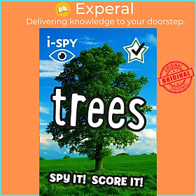 Sách - i-SPY Trees - Spy it! Score it! by i-SPY (UK edition, paperback)