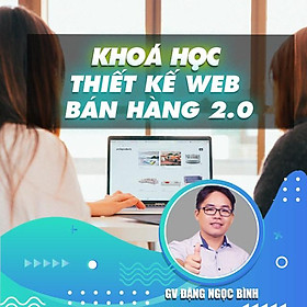 Khóa học LẬP TRÌNH - Thiết kế web bán hàng 2.0