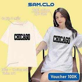 Áo thun nam nữ SAM CLO tay lỡ form rộng Unisex mềm mại, thoáng mát mặc cặp, nhóm in CHICAGO - 100% COTTON