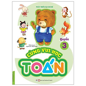 Sách Cùng Vui Học Toán 3 - Phát Triển IQ Cho Bé