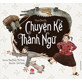 Chuyện Kể Thành Ngữ