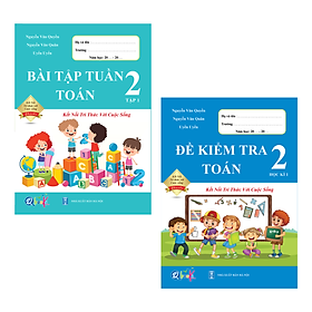 Combo Bài Tập Tuần và Đề Kiểm Tra Toán, Tiếng Việt Lớp 2 - Kết Nối Tri Thức Với Cuộc Sống