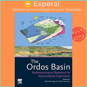 Sách - The Ordos Basin - Sedimentological Research for Hydrocarbons Exploration by Renchao Yang (UK edition, paperback)