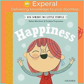 Sách - Big Words for Little People Happiness by Helen Mortimer Cristina Trapanese (UK edition, hardcover)