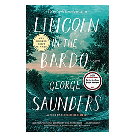 Lincoln In The Bardo: A Novel