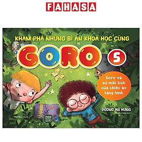 Khám Phá Những Bí Ẩn Khoa Học Cùng Goro - Tập 5 - Goro Và Sự Mất Tích Của Chiếc Áo Tàng Hình