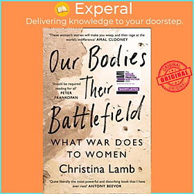 Sách - Our Bos, Their Battlefield - What War Does to Women by Christina Lamb (UK edition, paperback)