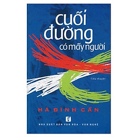 Cuối Đường Có Mấy Người