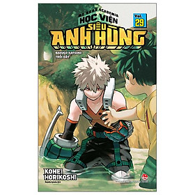 Sách - My Hero Academia - Học Viện Siêu Anh Hùng - Tập 29 - Bakugo Katsuki - Trỗi Dậy (Tái Bản 2025)