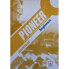 MM Publications: Sách học tiếng Anh - Pioneer Beginners - Workbook (American Edition)