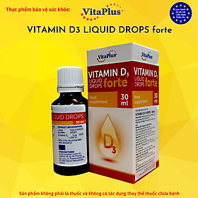 Thực phẩm bảo vệ sức khỏe: Vitaplus Vitamin D3 Forte liquid drops bổ sung vitamin D3 hỗ trợ tăng cường hấp thu canxi, giúp hỗ trợ phát triển hệ xương và răng