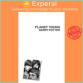 Sách - Planet Young by Gerry Potter (UK edition, paperback)