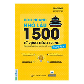 [Download Sách] Học Nhanh Nhớ Lâu 1500 Từ Vựng Tiếng Trung Thông Dụng