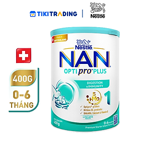 Sữa bột Nestlé NAN OPTIPRO PLUS 1 400G/lon với 5HMO Sản Xuất tại Thụy Sĩ (0 - 6 tháng)