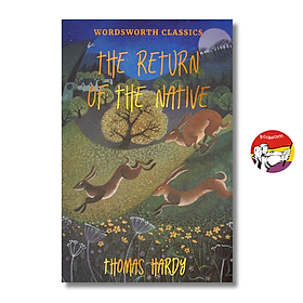 Sách - The Return of the Native (Wordsworth Classics) by Thomas Hardy | English Fiction